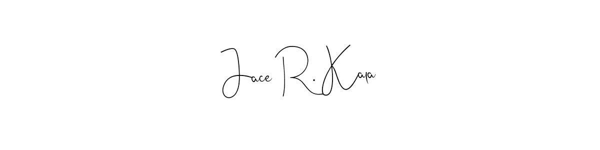 Here are the top 10 professional signature styles for the name Jace R. Kala. These are the best autograph styles you can use for your name. Jace R. Kala signature style 4 images and pictures png