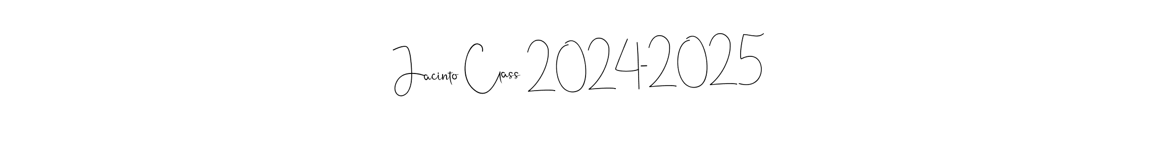 This is the best signature style for the Jacinto Class 2024-2025 name. Also you like these signature font (Andilay-7BmLP). Mix name signature. Jacinto Class 2024-2025 signature style 4 images and pictures png