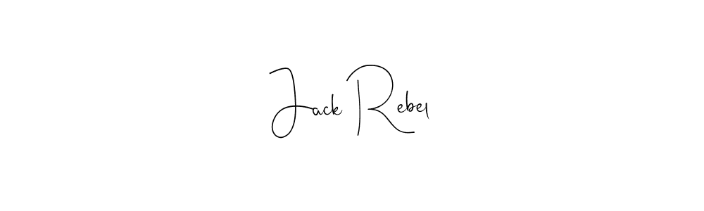 Jack Rebel stylish signature style. Best Handwritten Sign (Andilay-7BmLP) for my name. Handwritten Signature Collection Ideas for my name Jack Rebel. Jack Rebel signature style 4 images and pictures png