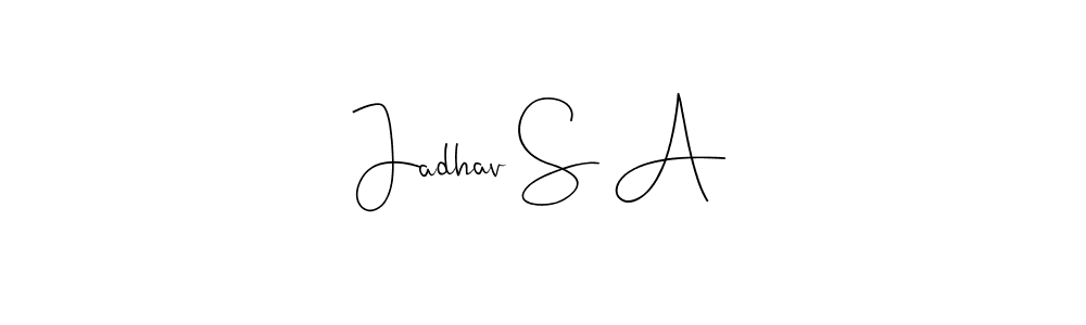 This is the best signature style for the Jadhav S A name. Also you like these signature font (Andilay-7BmLP). Mix name signature. Jadhav S A signature style 4 images and pictures png