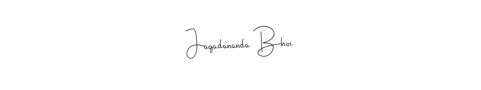 Make a short Jagadananda Bhoi signature style. Manage your documents anywhere anytime using Andilay-7BmLP. Create and add eSignatures, submit forms, share and send files easily. Jagadananda Bhoi signature style 4 images and pictures png