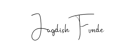 Similarly Andilay-7BmLP is the best handwritten signature design. Signature creator online. You can use it as an online autograph creator for name Jagdish Funde. Jagdish Funde signature style 4 images and pictures png