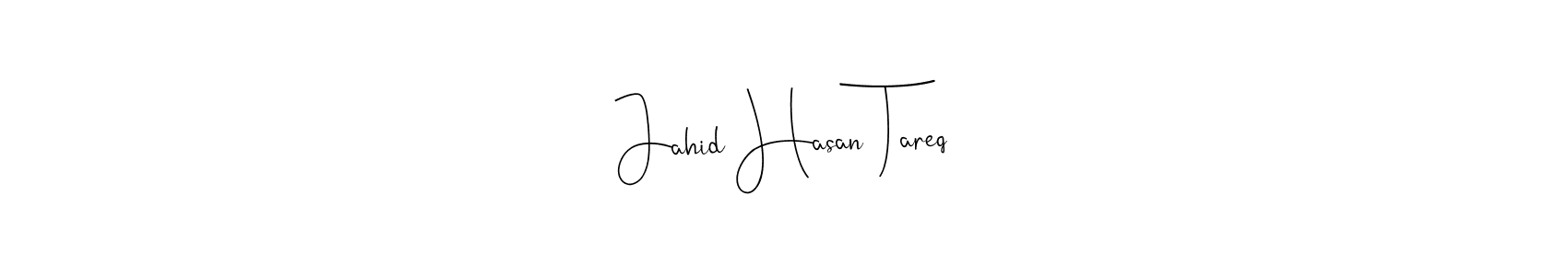 Use a signature maker to create a handwritten signature online. With this signature software, you can design (Andilay-7BmLP) your own signature for name Jahid Hasan Tareq. Jahid Hasan Tareq signature style 4 images and pictures png
