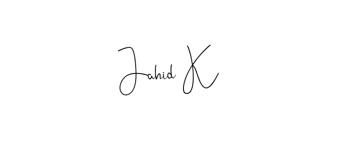How to make Jahid K signature? Andilay-7BmLP is a professional autograph style. Create handwritten signature for Jahid K name. Jahid K signature style 4 images and pictures png