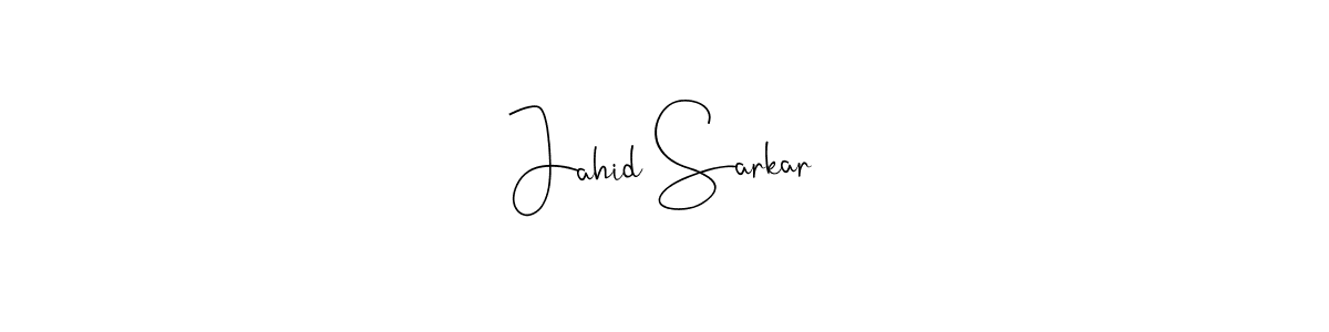 Create a beautiful signature design for name Jahid Sarkar. With this signature (Andilay-7BmLP) fonts, you can make a handwritten signature for free. Jahid Sarkar signature style 4 images and pictures png