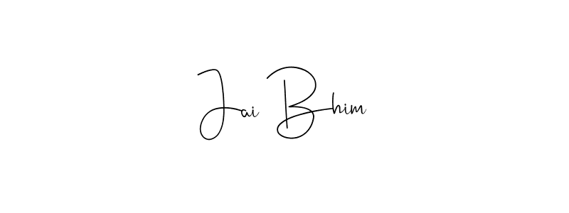 Create a beautiful signature design for name Jai Bhim. With this signature (Andilay-7BmLP) fonts, you can make a handwritten signature for free. Jai Bhim signature style 4 images and pictures png
