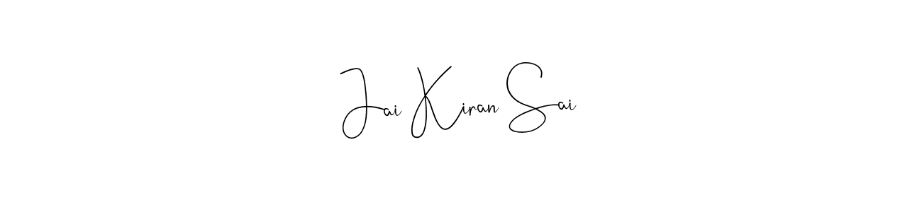 Make a beautiful signature design for name Jai Kiran Sai. With this signature (Andilay-7BmLP) style, you can create a handwritten signature for free. Jai Kiran Sai signature style 4 images and pictures png