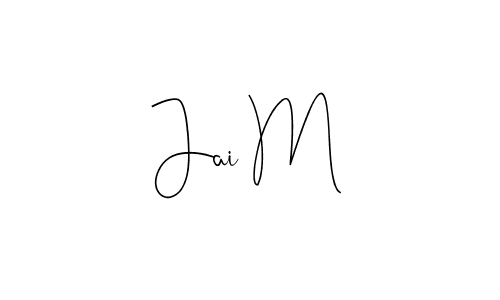 Also we have Jai M name is the best signature style. Create professional handwritten signature collection using Andilay-7BmLP autograph style. Jai M signature style 4 images and pictures png