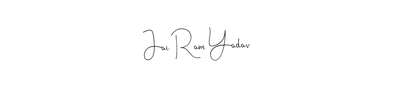 Use a signature maker to create a handwritten signature online. With this signature software, you can design (Andilay-7BmLP) your own signature for name Jai Ram Yadav. Jai Ram Yadav signature style 4 images and pictures png
