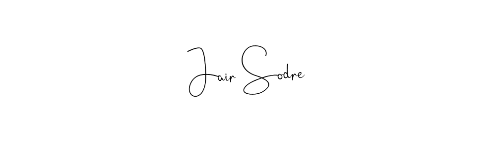 Create a beautiful signature design for name Jair Sodre. With this signature (Andilay-7BmLP) fonts, you can make a handwritten signature for free. Jair Sodre signature style 4 images and pictures png