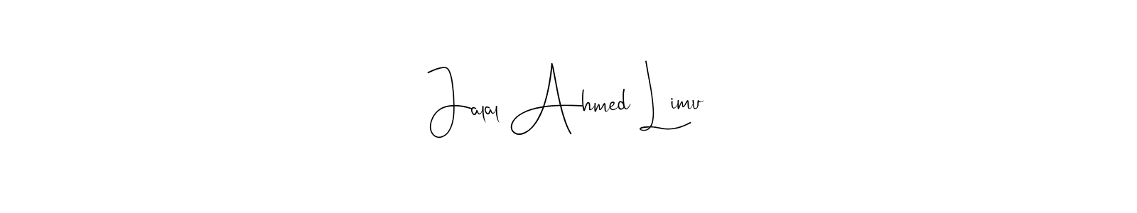 Make a beautiful signature design for name Jalal Ahmed Limu. With this signature (Andilay-7BmLP) style, you can create a handwritten signature for free. Jalal Ahmed Limu signature style 4 images and pictures png