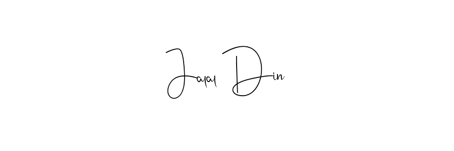 Create a beautiful signature design for name Jalal Din. With this signature (Andilay-7BmLP) fonts, you can make a handwritten signature for free. Jalal Din signature style 4 images and pictures png