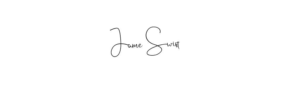 Jame Swift stylish signature style. Best Handwritten Sign (Andilay-7BmLP) for my name. Handwritten Signature Collection Ideas for my name Jame Swift. Jame Swift signature style 4 images and pictures png