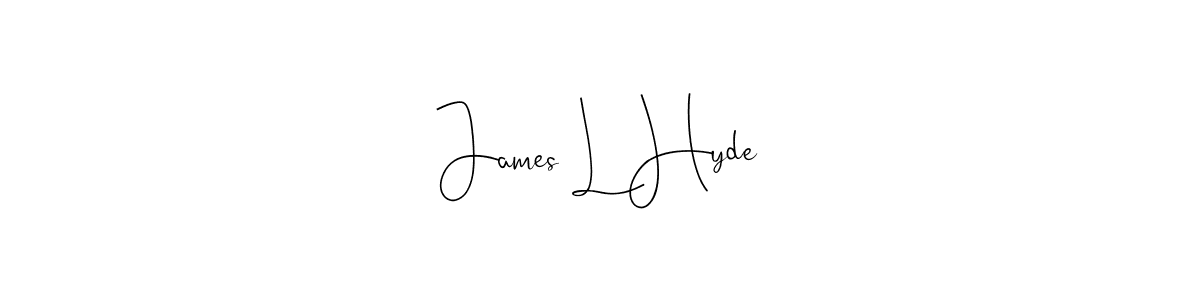 Best and Professional Signature Style for James L Hyde. Andilay-7BmLP Best Signature Style Collection. James L Hyde signature style 4 images and pictures png