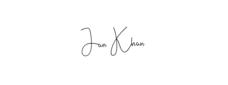 Also we have Jan Khan name is the best signature style. Create professional handwritten signature collection using Andilay-7BmLP autograph style. Jan Khan signature style 4 images and pictures png