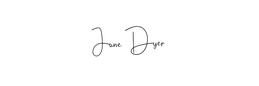 Make a beautiful signature design for name Jane Dyer. With this signature (Andilay-7BmLP) style, you can create a handwritten signature for free. Jane Dyer signature style 4 images and pictures png