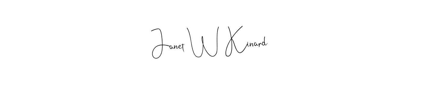 Also we have Janet W Kinard name is the best signature style. Create professional handwritten signature collection using Andilay-7BmLP autograph style. Janet W Kinard signature style 4 images and pictures png