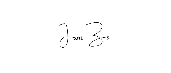 You should practise on your own different ways (Andilay-7BmLP) to write your name (Jani Zs) in signature. don't let someone else do it for you. Jani Zs signature style 4 images and pictures png