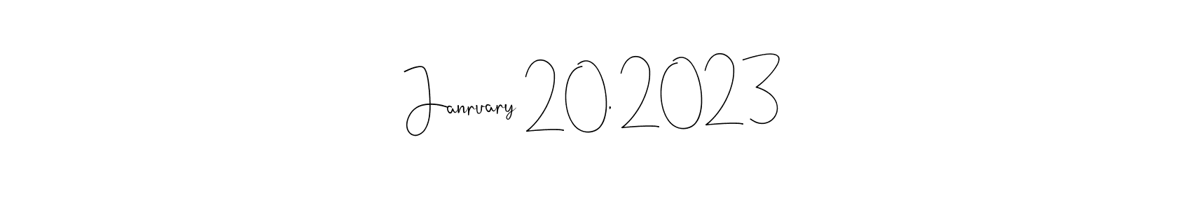 Make a short Janruary 20, 2023 signature style. Manage your documents anywhere anytime using Andilay-7BmLP. Create and add eSignatures, submit forms, share and send files easily. Janruary 20, 2023 signature style 4 images and pictures png