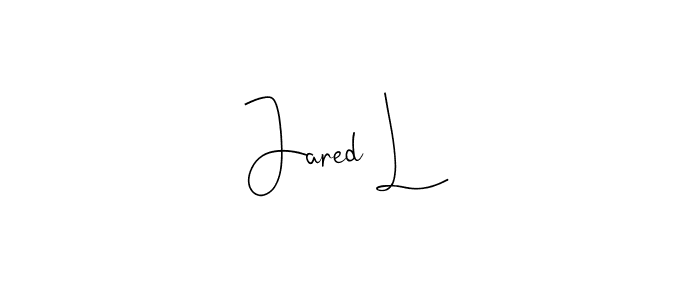 You should practise on your own different ways (Andilay-7BmLP) to write your name (Jared L) in signature. don't let someone else do it for you. Jared L signature style 4 images and pictures png