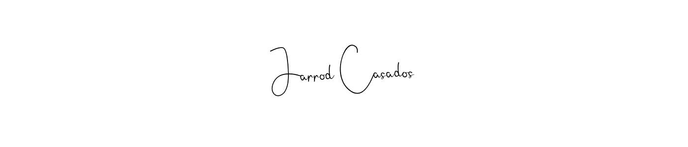 Design your own signature with our free online signature maker. With this signature software, you can create a handwritten (Andilay-7BmLP) signature for name Jarrod Casados. Jarrod Casados signature style 4 images and pictures png