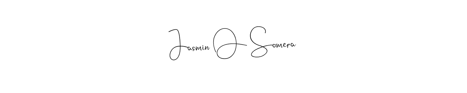 Also You can easily find your signature by using the search form. We will create Jasmin O Somera name handwritten signature images for you free of cost using Andilay-7BmLP sign style. Jasmin O Somera signature style 4 images and pictures png