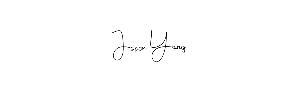 Make a short Jason Yang signature style. Manage your documents anywhere anytime using Andilay-7BmLP. Create and add eSignatures, submit forms, share and send files easily. Jason Yang signature style 4 images and pictures png