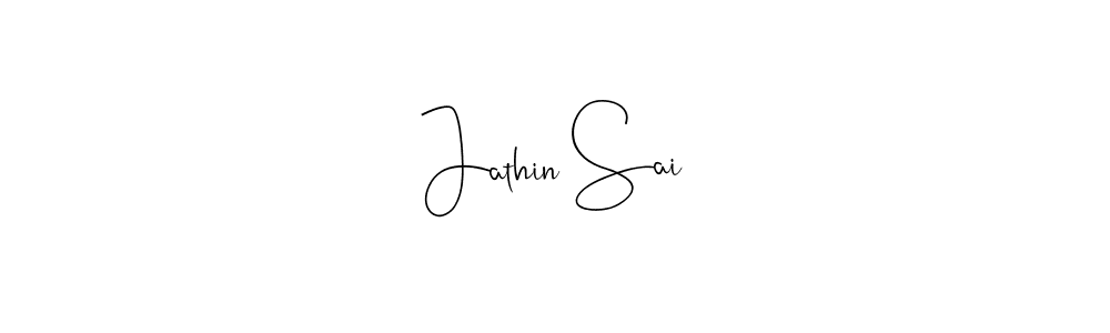 Also we have Jathin Sai name is the best signature style. Create professional handwritten signature collection using Andilay-7BmLP autograph style. Jathin Sai signature style 4 images and pictures png