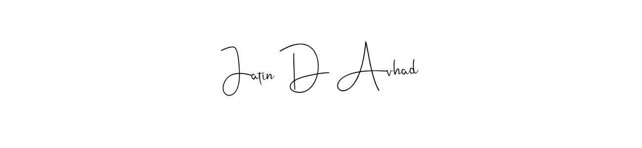 This is the best signature style for the Jatin D Avhad name. Also you like these signature font (Andilay-7BmLP). Mix name signature. Jatin D Avhad signature style 4 images and pictures png