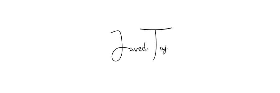 How to make Javed Taj signature? Andilay-7BmLP is a professional autograph style. Create handwritten signature for Javed Taj name. Javed Taj signature style 4 images and pictures png
