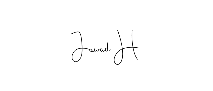 Design your own signature with our free online signature maker. With this signature software, you can create a handwritten (Andilay-7BmLP) signature for name Jawad H. Jawad H signature style 4 images and pictures png