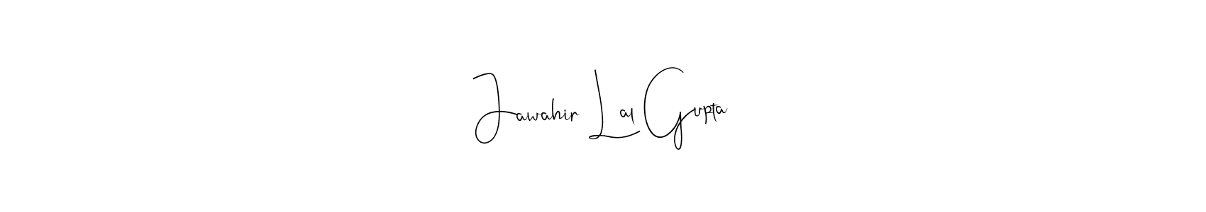 How to make Jawahir Lal Gupta name signature. Use Andilay-7BmLP style for creating short signs online. This is the latest handwritten sign. Jawahir Lal Gupta signature style 4 images and pictures png