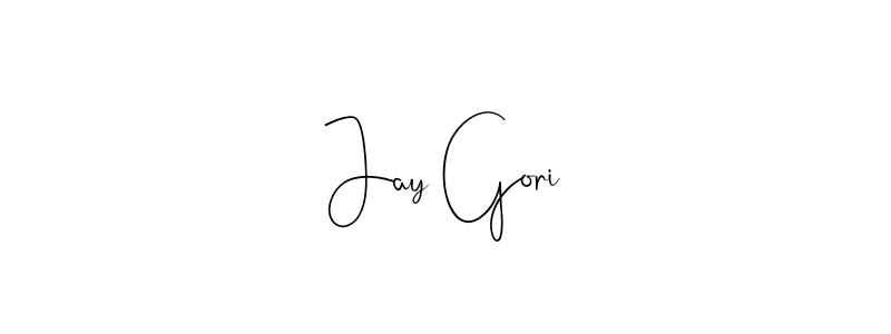 You should practise on your own different ways (Andilay-7BmLP) to write your name (Jay Gori) in signature. don't let someone else do it for you. Jay Gori signature style 4 images and pictures png
