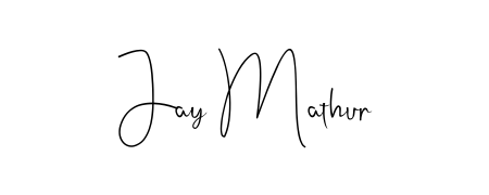Build your personal autograph collection for name Jay Mathur with Andilay-7BmLP design. Browse, select, and save your favorites. Jay Mathur signature style 4 images and pictures png