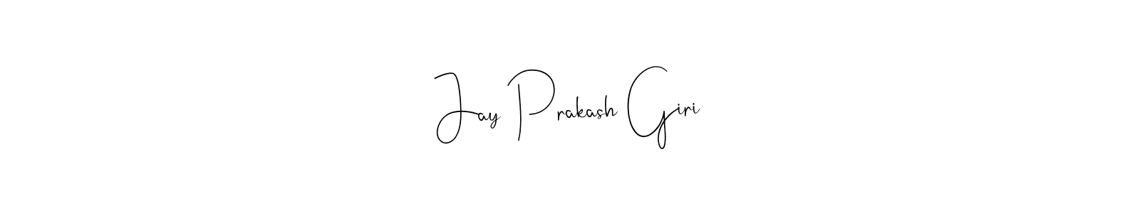 Jay Prakash Giri stylish signature style. Best Handwritten Sign (Andilay-7BmLP) for my name. Handwritten Signature Collection Ideas for my name Jay Prakash Giri. Jay Prakash Giri signature style 4 images and pictures png