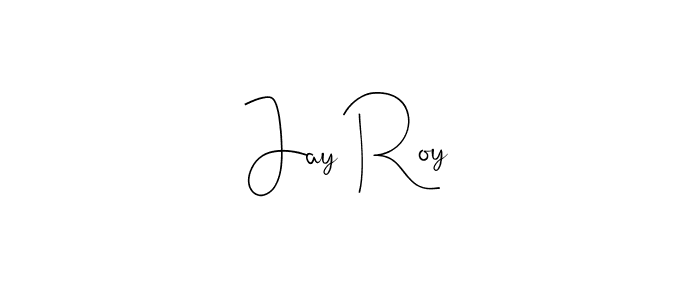 Make a short Jay Roy signature style. Manage your documents anywhere anytime using Andilay-7BmLP. Create and add eSignatures, submit forms, share and send files easily. Jay Roy signature style 4 images and pictures png