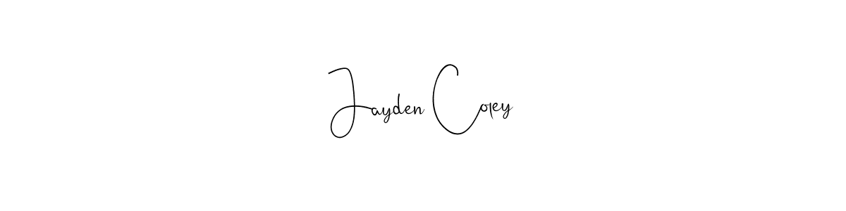 It looks lik you need a new signature style for name Jayden Coley. Design unique handwritten (Andilay-7BmLP) signature with our free signature maker in just a few clicks. Jayden Coley signature style 4 images and pictures png