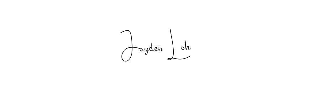 Also we have Jayden Loh name is the best signature style. Create professional handwritten signature collection using Andilay-7BmLP autograph style. Jayden Loh signature style 4 images and pictures png