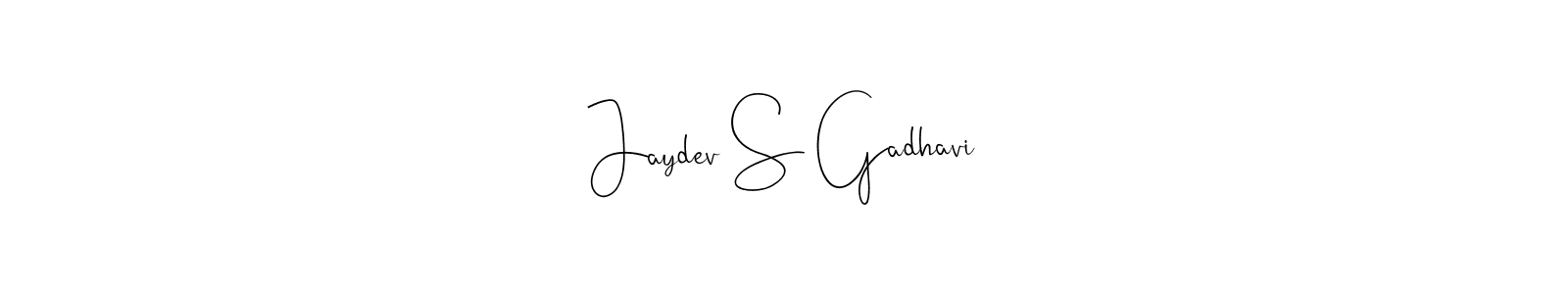 Similarly Andilay-7BmLP is the best handwritten signature design. Signature creator online .You can use it as an online autograph creator for name Jaydev S Gadhavi. Jaydev S Gadhavi signature style 4 images and pictures png