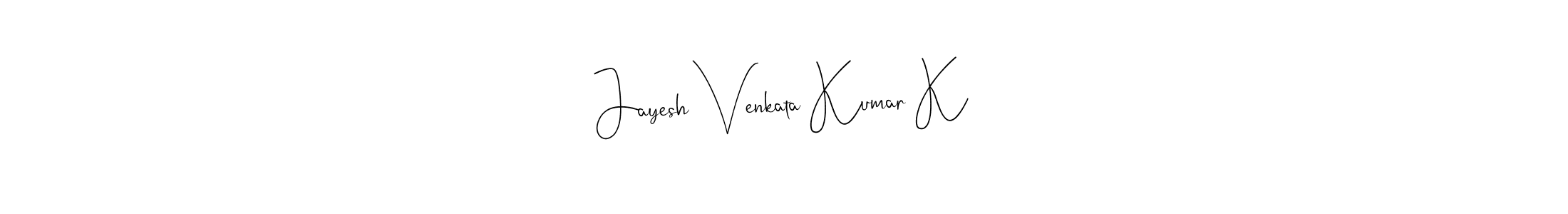 Jayesh Venkata Kumar K stylish signature style. Best Handwritten Sign (Andilay-7BmLP) for my name. Handwritten Signature Collection Ideas for my name Jayesh Venkata Kumar K. Jayesh Venkata Kumar K signature style 4 images and pictures png