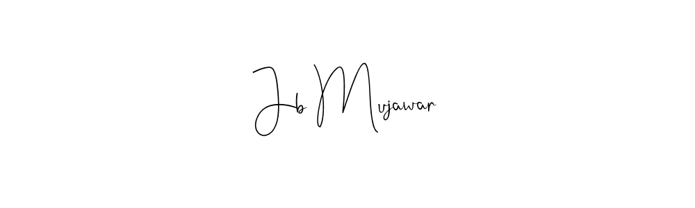 Once you've used our free online signature maker to create your best signature Andilay-7BmLP style, it's time to enjoy all of the benefits that Jb Mujawar name signing documents. Jb Mujawar signature style 4 images and pictures png