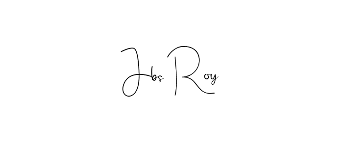 Make a beautiful signature design for name Jbs Roy. With this signature (Andilay-7BmLP) style, you can create a handwritten signature for free. Jbs Roy signature style 4 images and pictures png