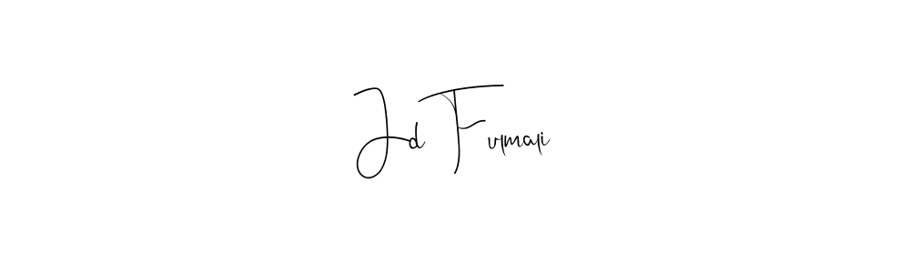 Jd Fulmali stylish signature style. Best Handwritten Sign (Andilay-7BmLP) for my name. Handwritten Signature Collection Ideas for my name Jd Fulmali. Jd Fulmali signature style 4 images and pictures png