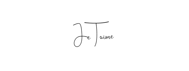 if you are searching for the best signature style for your name Je Taime. so please give up your signature search. here we have designed multiple signature styles  using Andilay-7BmLP. Je Taime signature style 4 images and pictures png