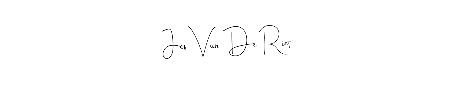 Best and Professional Signature Style for Jef Van De Riet. Andilay-7BmLP Best Signature Style Collection. Jef Van De Riet signature style 4 images and pictures png