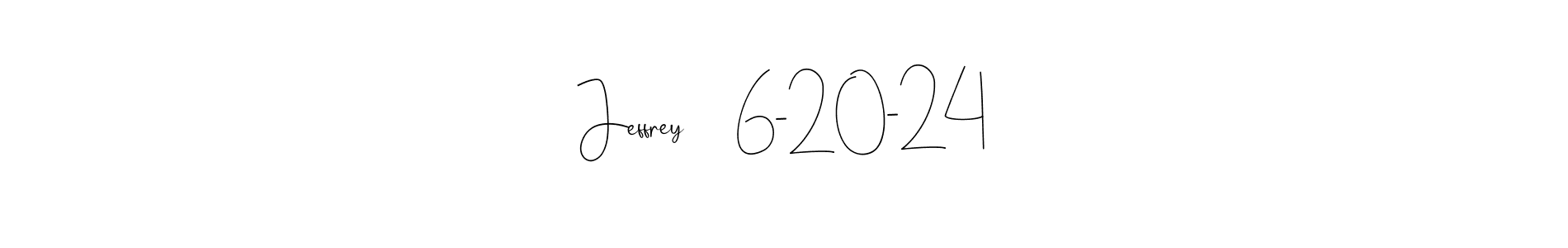 This is the best signature style for the Jeffrey     6-20-24 name. Also you like these signature font (Andilay-7BmLP). Mix name signature. Jeffrey     6-20-24 signature style 4 images and pictures png
