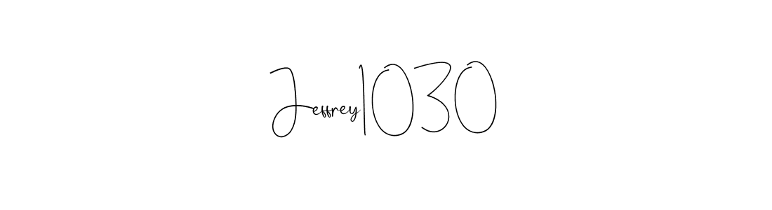 How to make Jeffrey1030 name signature. Use Andilay-7BmLP style for creating short signs online. This is the latest handwritten sign. Jeffrey1030 signature style 4 images and pictures png
