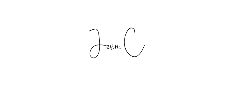 Check out images of Autograph of Jefin. C name. Actor Jefin. C Signature Style. Andilay-7BmLP is a professional sign style online. Jefin. C signature style 4 images and pictures png