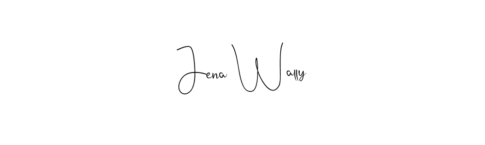 Make a short Jena Wally signature style. Manage your documents anywhere anytime using Andilay-7BmLP. Create and add eSignatures, submit forms, share and send files easily. Jena Wally signature style 4 images and pictures png
