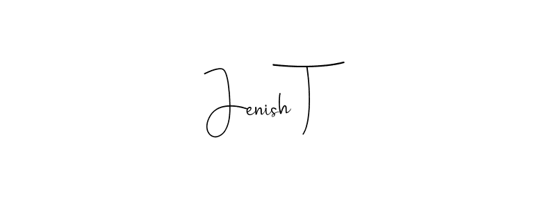 How to make Jenish T signature? Andilay-7BmLP is a professional autograph style. Create handwritten signature for Jenish T name. Jenish T signature style 4 images and pictures png